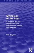 Bild: Mythology of the Soul (Psychology Revivals) - Routledge