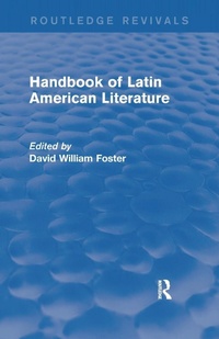 Enlarge image Cover: Handbook of Latin American Literature (Routledge Revivals) - Routledge