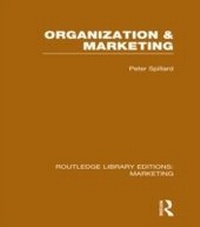 Abbildung von: Organization and Marketing (RLE Marketing) - Routledge