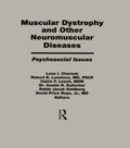 Abbildung von: Muscular Dystrophy and Other Neuromuscular Diseases - Routledge