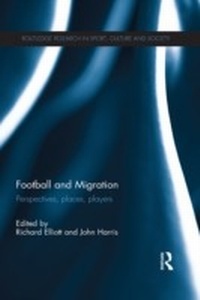 Enlarge image Cover: Football and Migration - Routledge