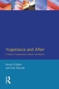 Cover: Yugoslavia and After - Routledge