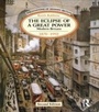 Cover: The Eclipse of a Great Power - Routledge