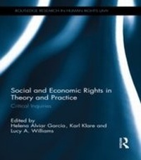 Enlarge image Cover: Social and Economic Rights in Theory and Practice - Routledge