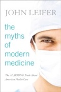 Cover: The Myths of Modern Medicine - Rowman & Littlefield