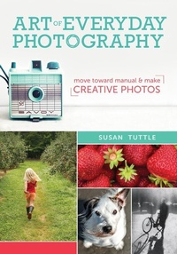 Abbildung von: Art of Everyday Photography - North Light Books