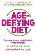 Cover: The Age-Defying Diet - Orion (an Imprint of The Orion Publishing Group Ltd )