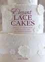 Cover: Elegant Lace Cakes - David & Charles