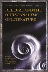 Bild vergrößern Bild: Deleuze and the Schizoanalysis of Literature - Bloomsbury Academic