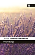 Cover: Levinas' 'Totality and Infinity' - Bloomsbury Academic