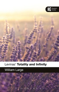 Enlarge image Cover: Levinas' 'Totality and Infinity' - Bloomsbury Academic