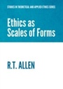 Cover: Ethics as Scales of Forms - Cambridge Scholars Publishing