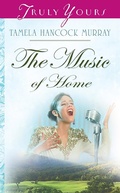 Cover: Music Of Home - Barbour Publishing, Inc.