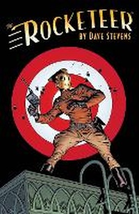 Enlarge image Cover: The Rocketeer: The Complete Adventures - Idea & Design Works