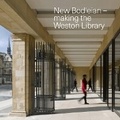 Cover: New Bodleian - Making the Weston Library - Bodleian Library