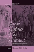 Cover: Jewish Histories of the Holocaust - Berghahn Books