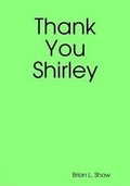 Cover: Thank You Shirley - Lulu.com