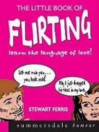 Enlarge image Cover: The Little Book of Flirting - Summersdale Publishers