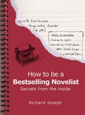 Cover: How to be a Bestselling Novelist: Secrets from the Inside - Summersdale Publishers