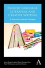 Cover: English Language, Literature and Creative Writing - Anthem Press