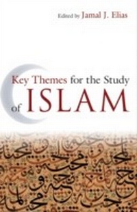 Enlarge image Cover: Key Themes for the Study of Islam - Oneworld Publications