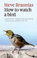 Cover: How To Watch A Bird (2Nd Ed) - Awa Press
