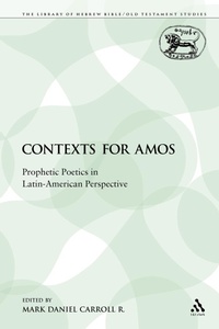 Enlarge image Cover: Contexts for Amos - Continuum International Publishing Group Ltd.