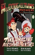 Cover: The Amazing Airship Adventure: The MacDougall Twins with Sherlock Holmes: Book 1 - MX Publishing