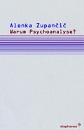 Cover: Warum Psychoanalyse? - Diaphanes
