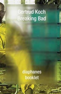Enlarge image Cover: Breaking Bad - Diaphanes