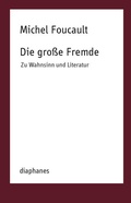 Cover: Die gro&szlig;e Fremde - Diaphanes
