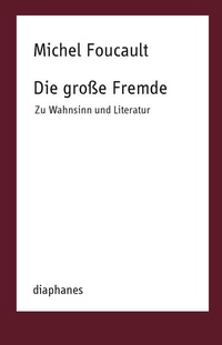 Enlarge image Cover: Die große Fremde - Diaphanes