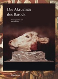 Cover: Die Aktualit&auml;t des Barock - Diaphanes