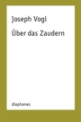 Cover: Über das Zaudern - Diaphanes