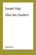 Cover: &Uuml;ber das Zaudern - Diaphanes