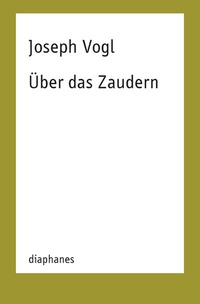 Abbildung von: Über das Zaudern - Diaphanes