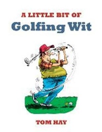 Abbildung von: A Little Bit of Golfing Wit - Summersdale Publishers