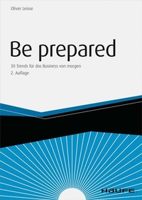 Enlarge image Cover: Be prepared - Haufe-Lexware