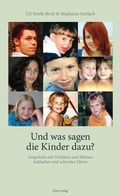 Cover: Und was sagen die Kinder dazu? - Querverlag
