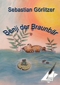 Cover: Benji der Braunb&auml;r - Karina-Verlag