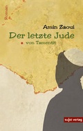 Cover: Der letzte Jude von Tamentit - Sujet