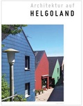 Cover: Architektur auf Helgoland - Rickmers Verlag und Archiv