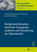 Cover: Energietransformation, dezentrale Erzeugungsprobleme und Finanzierung der Solarindustrie - Peter Lang Verlag