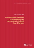 Cover: Identitaetskonstruktionen russlanddeutscher Mennoniten im Spiegel ihrer Literatur - Peter Lang Verlag