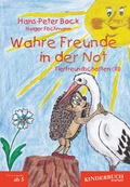 Cover: Wahre Freunde in der Not (Tierfreundschaften) - Engelsdorfer Verlag