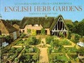 Cover: English Herb Gardens - Weidenfeld Nicolson Illustrated