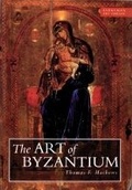 Cover: The Art of Byzantium - Weidenfeld Nicolson Illustrated