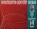 Cover: Nineteenth Century Design - Weidenfeld & Nicolson