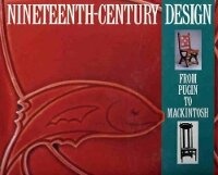 Enlarge image Cover: Nineteenth Century Design - Weidenfeld & Nicolson