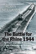 Cover: The Battle for the Rhine 1944 - Weidenfeld & Nicolson